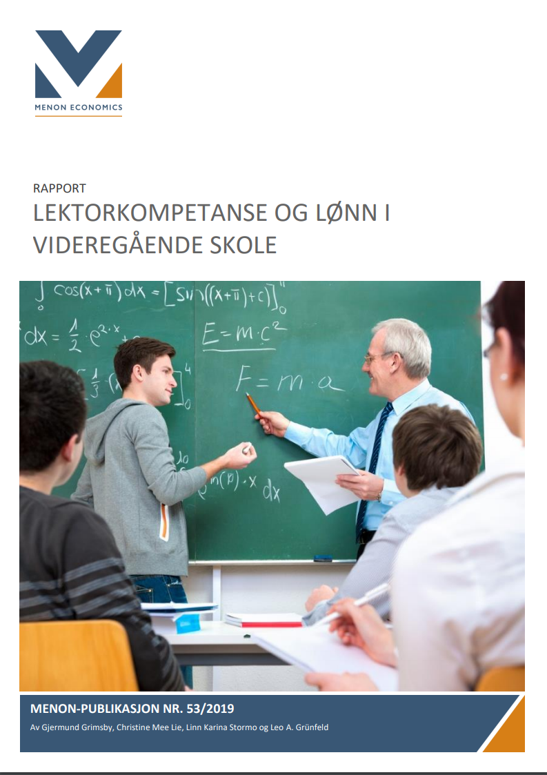 Lektorkompetanse og lønn i videregående skole - Menon Economics 2019